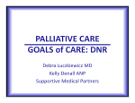 PALLIATIVE CARE GOALS of CARE: DNR