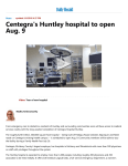 Centegra`s Huntley hospital to open Aug. 9