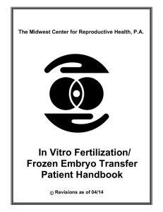 In Vitro Fertilization/ Frozen Embryo Transfer Patient
