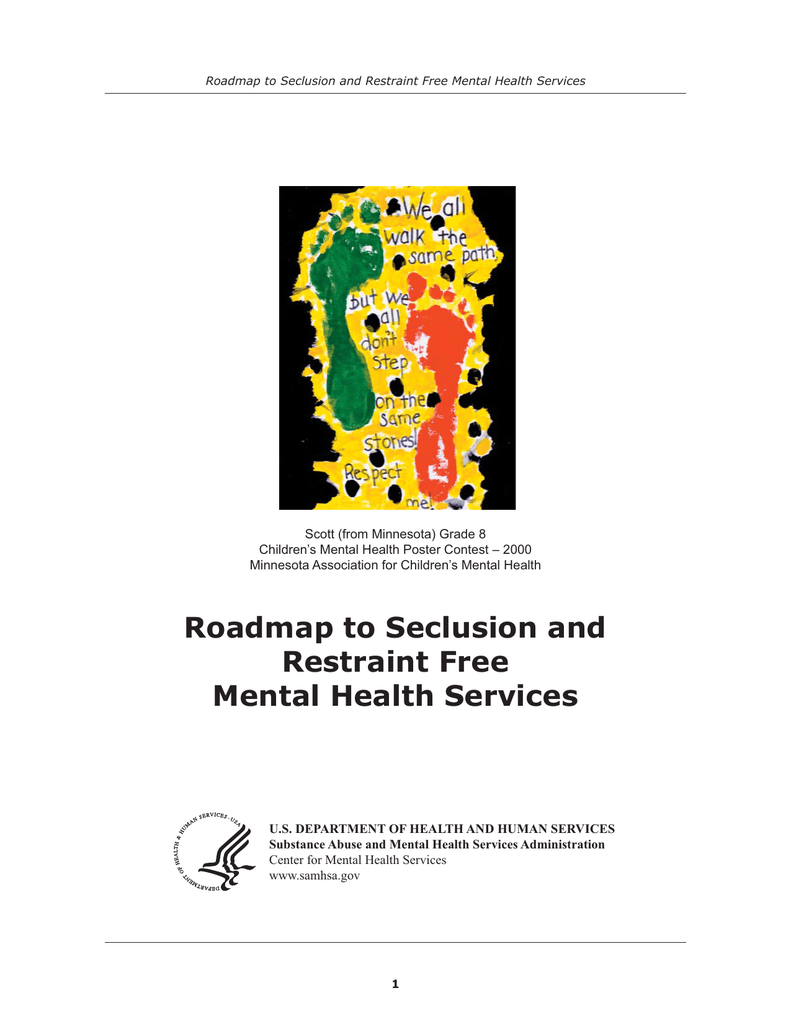 Roadmap To Seclusion And Restraint Free Mental Health - 