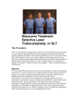 Glaucoma Treatment: Selective Laser Trabeculoplasty, or SLT