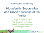 Hidradenitis Suppurativa and Crohn`s Disease of the Vulva