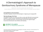 A Dermatologist`s Approach to Genitourinary Syndrome of Menopause