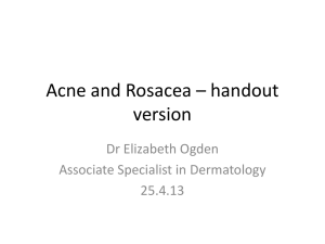 Acne and Rosacea – handout version