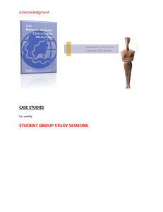 Case Studies Weekly Independent Group Study Sessions