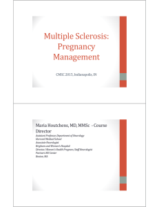 Management of Pregnancy in MS - Consortium of Multiple Sclerosis