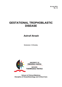 GESTATIONAL TROPHOBLASTIC DISEASE