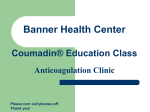 What is Coumadin - Anticoagulation Centers of Excellence