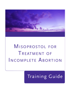 Misoprostol for Treatment of Incomplete Abortion: Training Guide