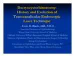Dacryocystorhinostomy: History and Evolution of Transcanalicular