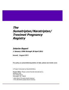 The The Sumatriptan/Naratriptan/ Treximet Pregnancy Registry