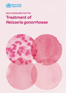 Treatment of Neisseria gonorrhoeae