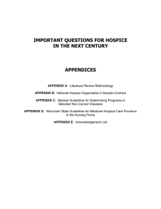 IMPORTANT QUESTIONS FOR HOSPICE IN THE NEXT CENTURY APPENDICES