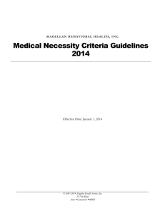 Medical Necessity Criteria Guidelines 2014 Effective Date: January 1, 2014
