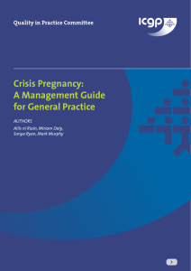 Crisis Pregnancy: A Management Guide for General Practice Quality in Practice Committee