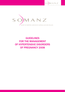 GUIDELINES FOR THE MANAGEMENT OF HYPERTENSIVE DISORDERS OF PREGNANCY 2008