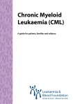 Chronic Myeloid Leukaemia (CML) A guide for patients, families and whanau