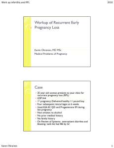 Workup of Recurrent Early Pregnancy Loss Case