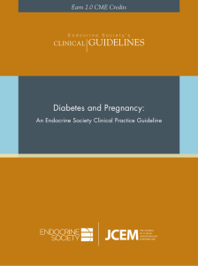 Guidelines Diabetes and Pregnancy: CliniCal Earn 2.0 CME Credits