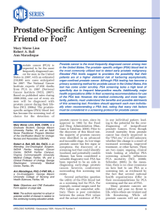 P Prostate-Specific Antigen Screening: Friend or Foe? Mary Morse Linn