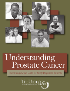 Understanding Prostate Cancer The Urology Group Guide for Newly Diagnosed Patients