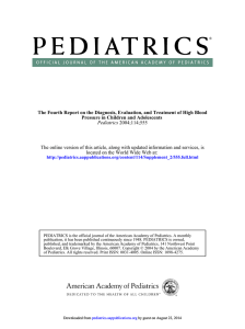 The Fourth Report on the Diagnosis, Evaluation, and Treatment of... Pressure in Children and Adolescents