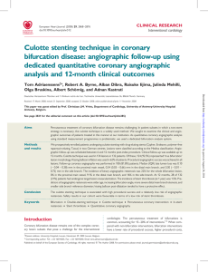 Culotte stenting technique in coronary bifurcation disease: angiographic follow-up using