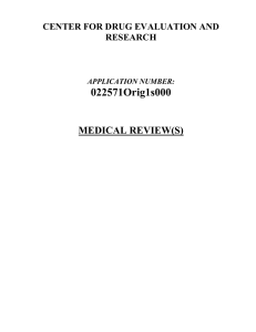 022571Orig1s000 MEDICAL REVIEW(S) CENTER FOR DRUG EVALUATION AND RESEARCH