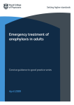 Emergency treatment of anaphylaxis in adults Concise guidance to good practice series