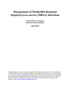 Management of Methicillin-Resistant Staphylococcus aureus April 2012 Federal Bureau of Prisons