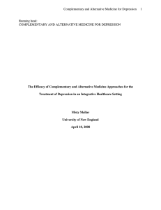 Complementary and Alternative Medicine for Depression    ...  Running head: COMPLEMENTARY AND ALTERNATIVE MEDICINE FOR DEPRESSION