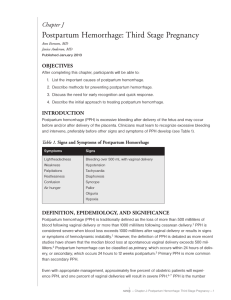 Postpartum Hemorrhage: Third Stage Pregnancy Chapter J OBJECTIVES