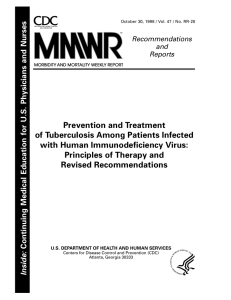 Prevention and Treatment of Tuberculosis Among Patients Infected with Human Immunodeficiency Virus: