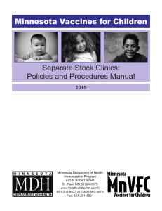 Minnesota Vaccines for Children Separate Stock Clinics: Policies and Procedures Manual 2015