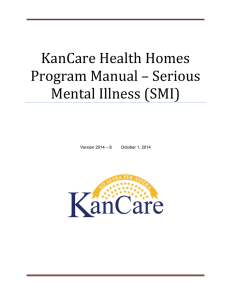 KanCare Health Homes Program Manual – Serious Mental Illness (SMI)