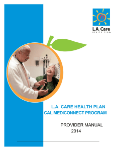 L.A. CARE HEALTH PLAN CAL MEDICONNECT PROGRAM PROVIDER MANUAL