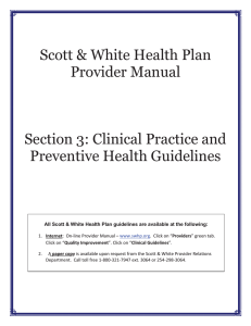 Scott &amp; White Health Plan Provider Manual Section 3: Clinical Practice and