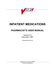 INPATIENT MEDICATIONS  PHARMACIST’S USER MANUAL Version 5.0