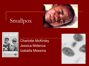 Smallpox Charlotte McKinley Jessica Midence Izabella Messina