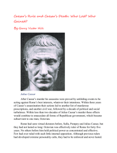 Caesar`s Rule and Caesar`s Death: Who Lost
