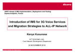 Introduction of IMS for 3G Voice Services and Migration