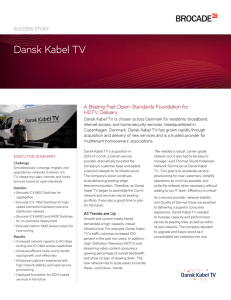 Brocade Dansk Kabel TV Success Story