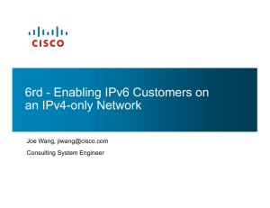 6rd - Enabling IPv6 Customers on an IPv4