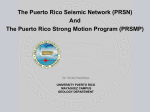 The Puerto Rico Seismic Network