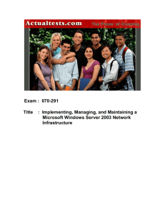 Exam : 070-291 Title : Implementing, Managing, and