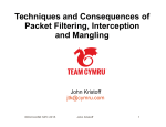 Techniques for and Conquences of Packet Filtering, Interception