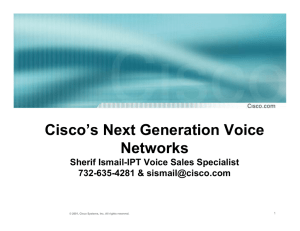 Cisco`s Next Generation Voice Networks