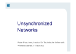 Unsynchronized Networks - Institute of Computer Engineering