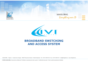 BROADBAND SWITCHING AND ACCESS SYSTEM