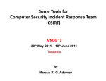 Some Tools for Computer Security Incident Response